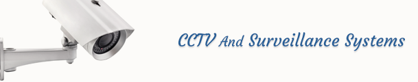 CCTV And Surveillance Systems