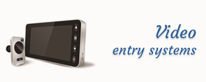 Video entry systems